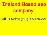 SEO Services in Ireland  | Call:( 91)-9971716221