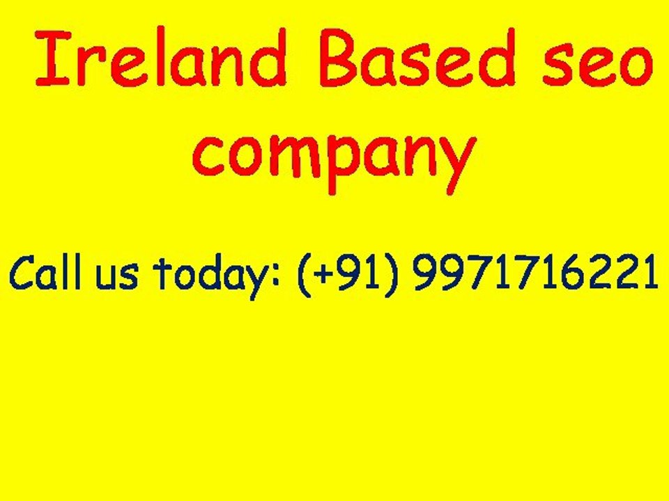 SEO Services in Ireland  | Call:(+91)-9971716221