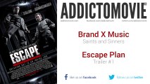 Escape Plan - Trailer #1 Music #1 (Brand X Music - Saints and Sinners)