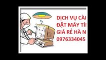 Chuyên cài đặt máy tính giá rẻ,0976334045,có bảo hành