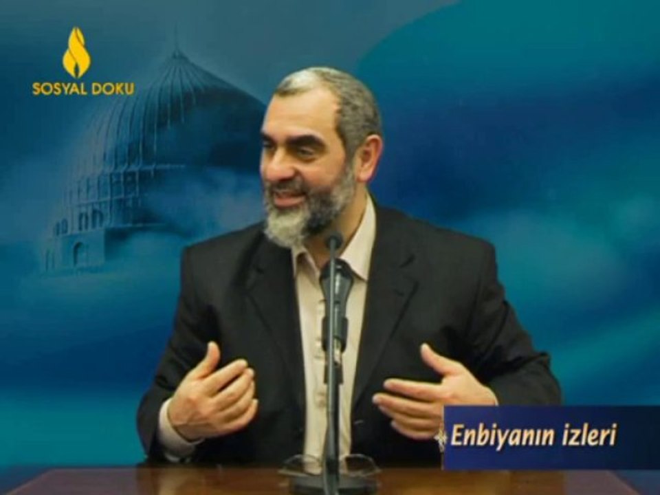 34) Enbiyanın İzleri -İşi Vaktinden Çok Olanlar-Nurettin Yıldız