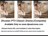 Dhuwan PTV Classic Drama [Complete]
