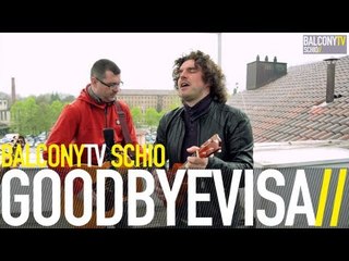 GOODBYEVISA - MISS FLOWER (BalconyTV)