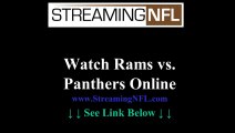 Watch Rams Panthers Game Online | St. Louis Rams vs CAROLINA Panthers Live Stream NFL Week 7