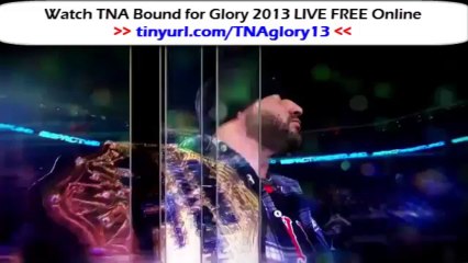 Watch TNA Bound for Glory 2013 Live Stream Free!