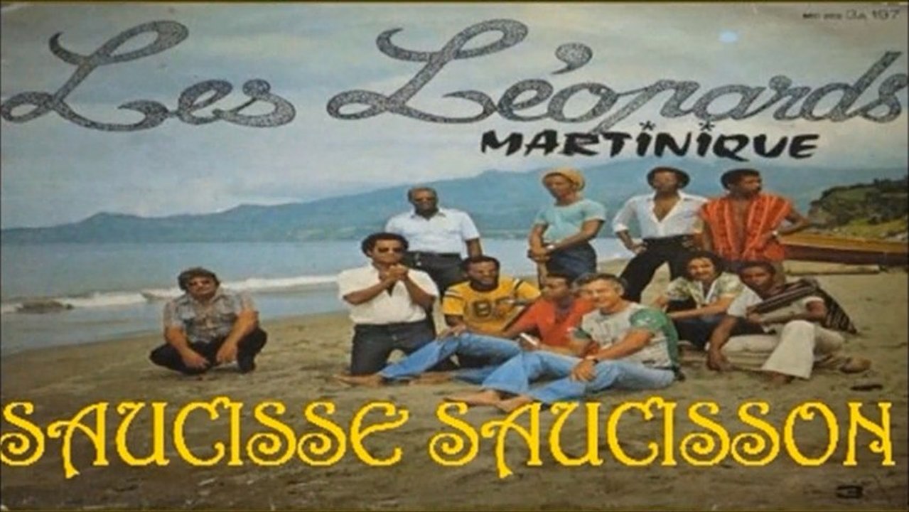 LÉOPARDS de martinique"Saucisse Saucisson"A/C J-M cabrimol.