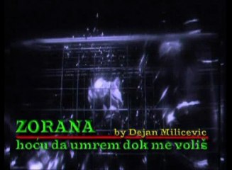 Zorana - Hoću da umrem dok me voliš