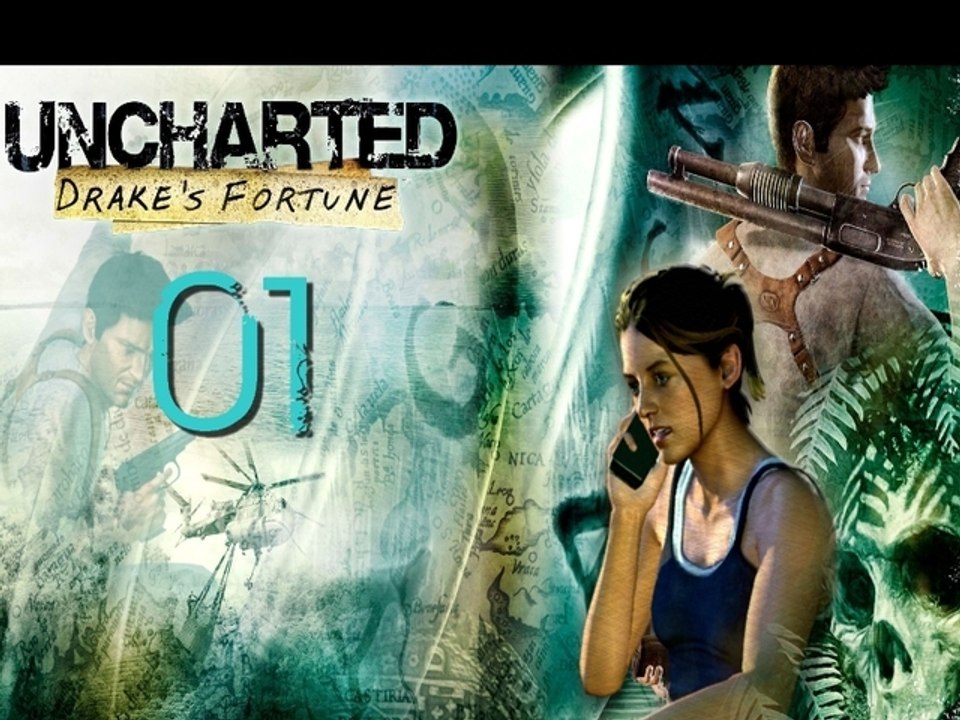 [Playthrough] Uncharted - PS3 - 01