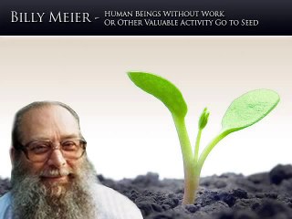 Billy Meier - Human Beings Without Work 2 2