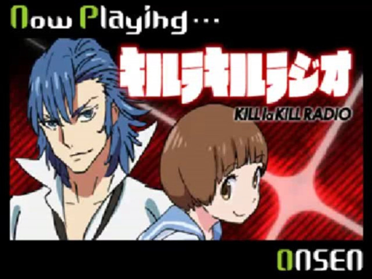 キルラキルラジオ 第01回 13年10月15日配信 Kill La Kill Radio 影片 Dailymotion