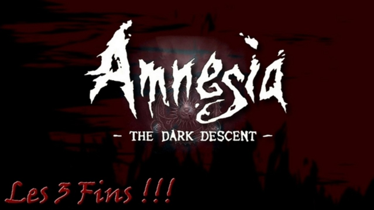 Les 3 Fins | Amnesia : The Dark Descent (FR) [HD]