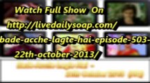 Bade Acche Lagte Hai- 21th october 2013