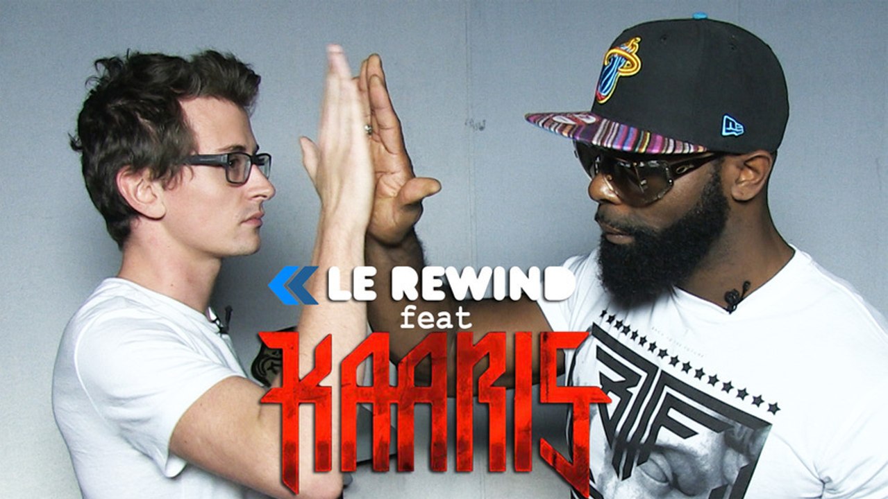 Le Rewind feat Kaaris.