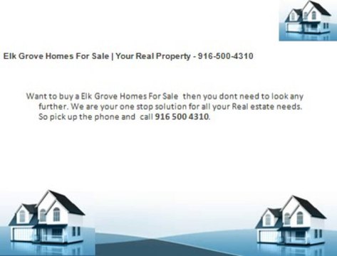 Elk Grove Homes For Sale | Your Real Property - 916-500-4310