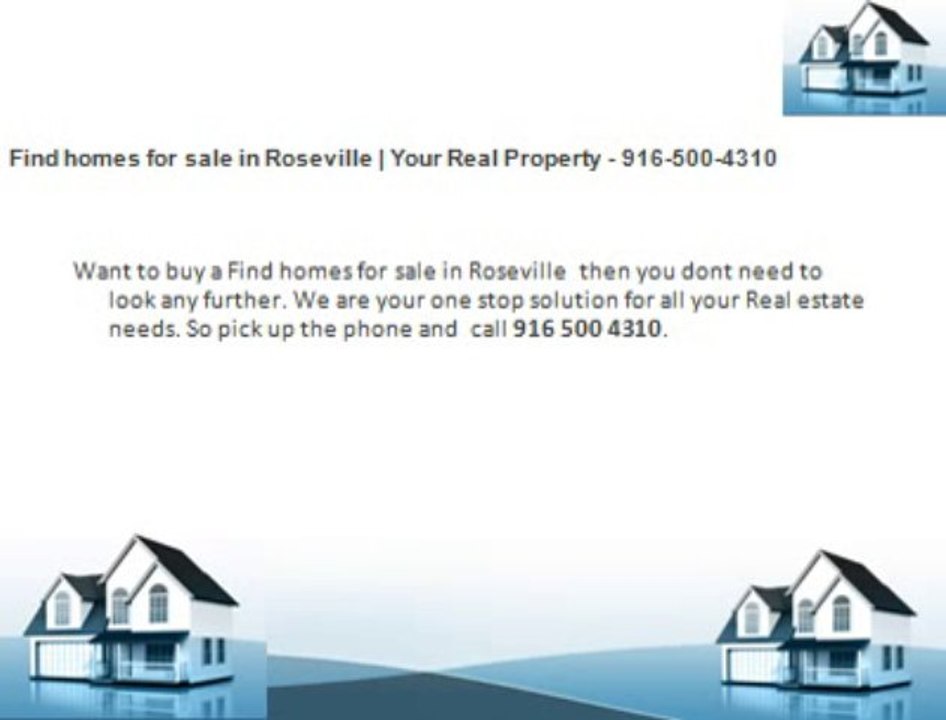 Find homes for sale in Roseville | Your Real Property - 916-500-4310