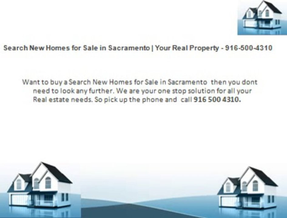 Search New Homes for Sale in Sacramento | Your Real Property - 916-500-4310