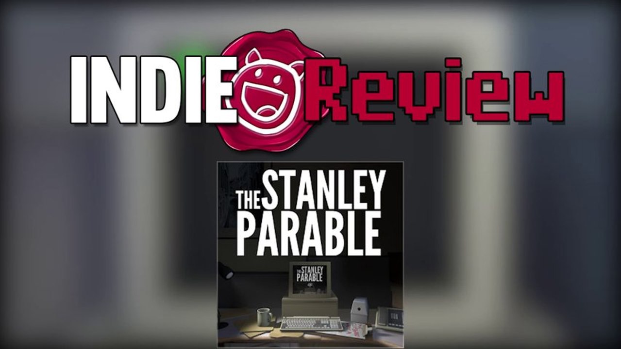 Indie Review - The Stanley Parable (PC/Mac)