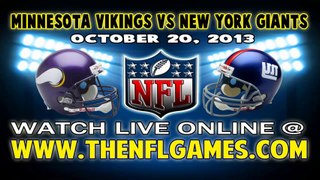 (((Watch))) Minnesota Vikings vs New York Giants Live Stream Oct. 21, 2013
