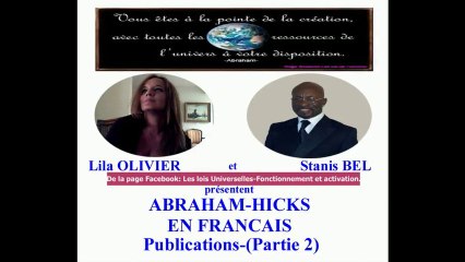PARTIE 2-ABRAHAM-HICKS EN FRANCAIS