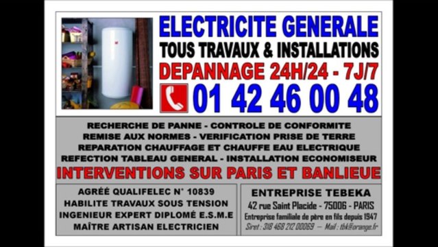 ELECTRICIEN AGREE 24H/24 - TEL: 0142460048 - PARIS 6eme - 75006