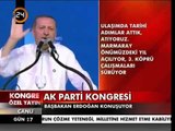 Ak Parti 2012 Kongresi Başbakan Recep Tayyip ERDOĞAN'ın konuşması - 5. Bölüm