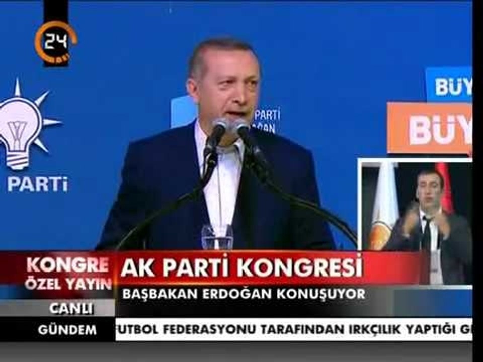 Ak Parti 2012 Kongresi Başbakan Recep Tayyip ERDOĞAN'ın konuşması - 1. Bölüm
