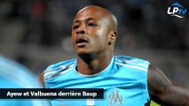 Ayew et Valbuena derrière Baup