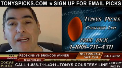 Denver Broncos vs. Washington Redskins Pick Prediction NFL Pro Football Odds Preview 10-27-2013