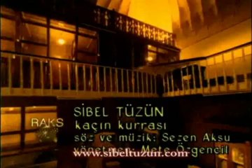 Sibel Tüzün - Kaçın Kurrası