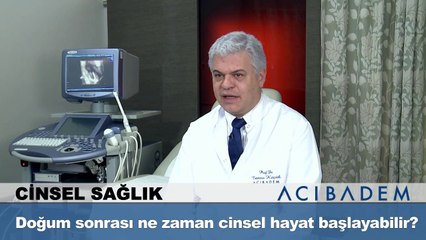 Doğum sonrası ne zaman cinsel hayat başlayabilir?