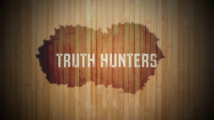 Truth Hunters