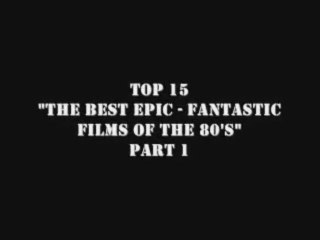 Top 15  The Best Epic - Fantastic films of the 80's (Part 1) - YouTube