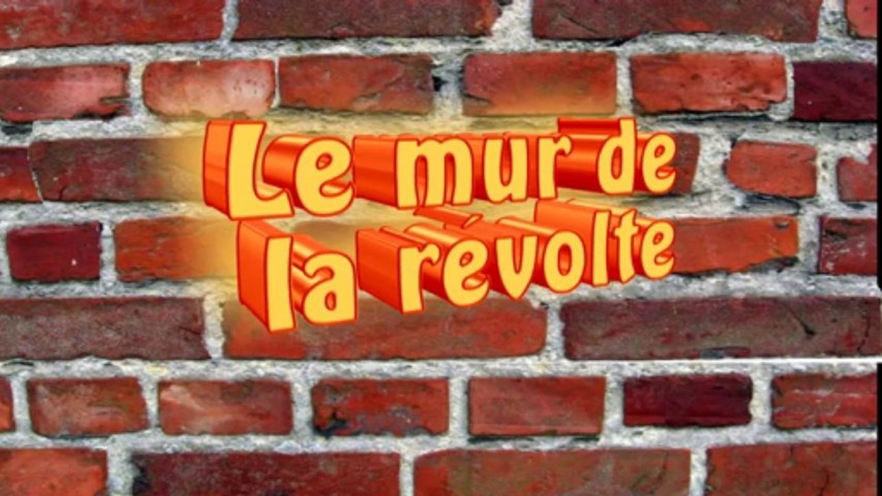 Le mur de la révolte