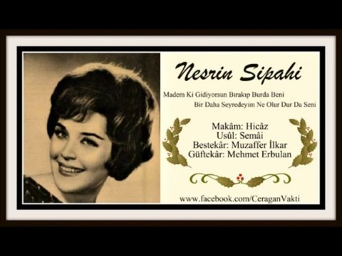 Nesrin Sipahi - Madem Ki Gidiyorsun Bırakıp Burda Beni