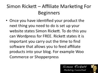 Simon Rickett explains affiliate marketing