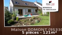 BONDOUX PROXICA VAL D''OISE  Maison 388 000 € 121m² DOMONT %ROOMS%