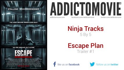 Escape Plan - Trailer #1 Music #2 (Ninja Tracks - 5 By 5)
