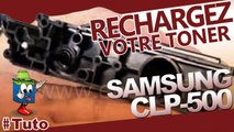 Comment recharger une cartouche toner Samsung CLP-500