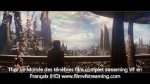 Thor Le Monde des tnbres film complet voir online streaming VF HD entier en Franais