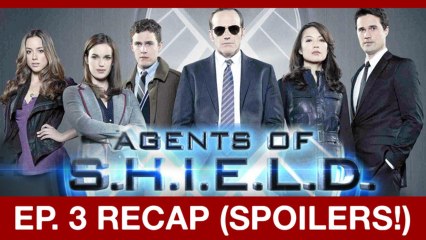 Agents of Shield: Episode 4 Recap | DweebCast | OraTV