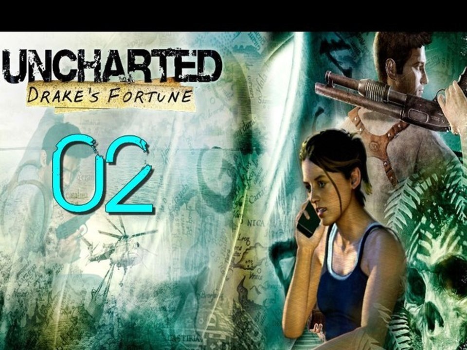 [Playthrough] Uncharted - PS3 - 02
