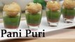 Pani Puri - Canape with Sweet Tangy & Spicy Dip - Indian Fast Food Recipe By Ruchi Bharani [HD]
