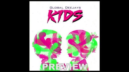 Global Deejays - Kids (Progressive Version) PREVIEW