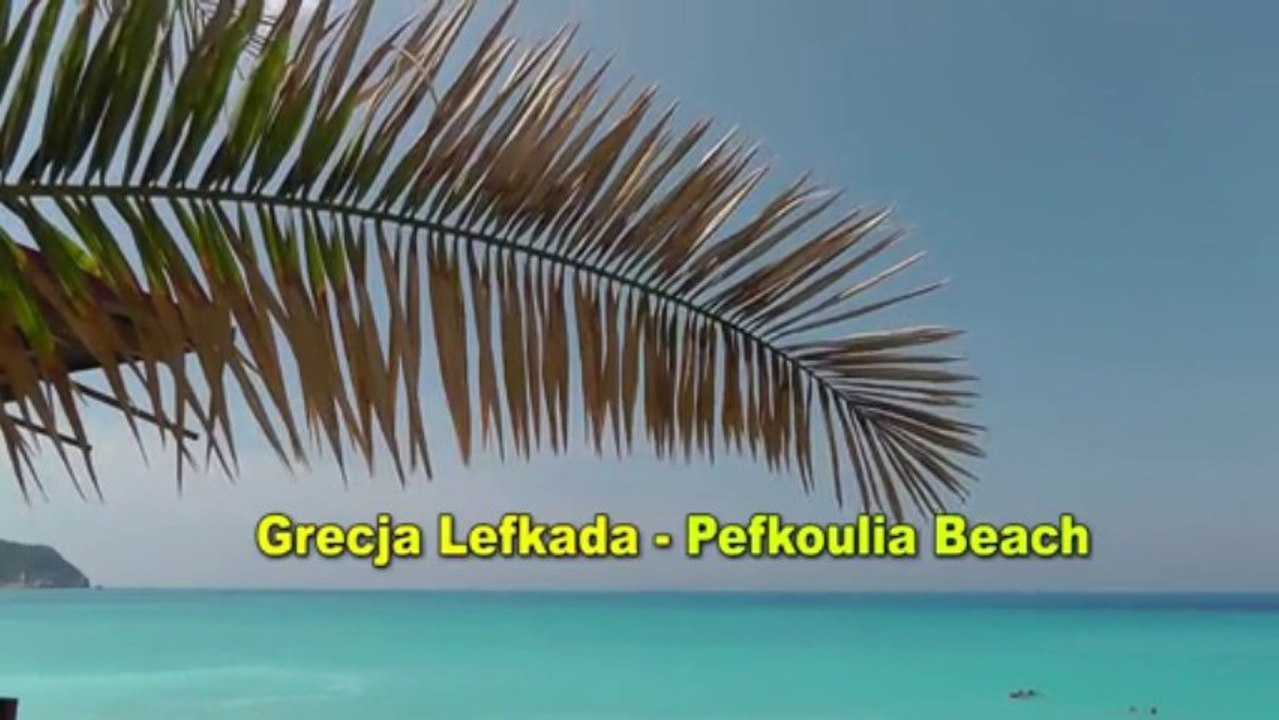 Grecja Lefkada - Pefkoulia Beach - Λευκάδα παραλία Πευκούλια (HD)