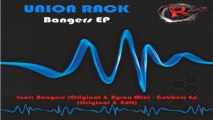 Union Rack - Bangers (Byron Mix) (HD) Official Records Mania