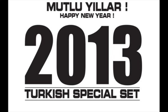 Dxi - 2013 Türkçe Set (2013 Special Turkish Set) Güle Güle 2013 SesliNeSe.Com