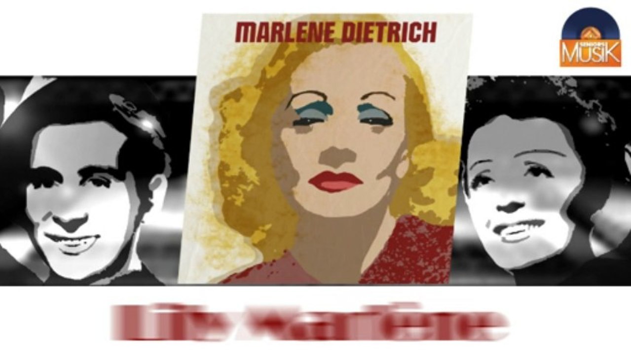 Marlène Dietrich - Lily Marlène (HD) Officiel Seniors Musik