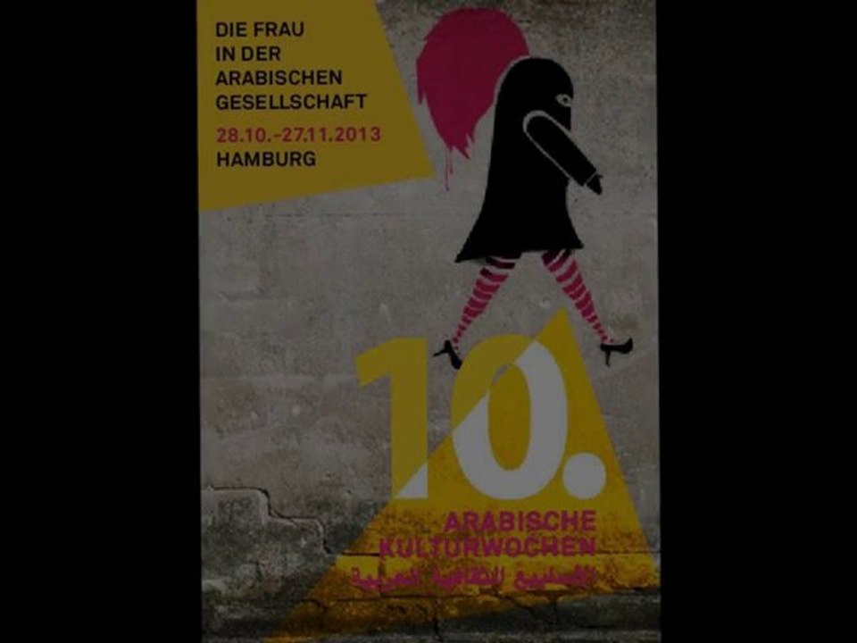 10. Jubiläum der »Arabischen Kulturwochen 2013«, Hamburg