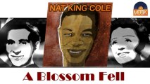 Nat King Cole - A Blossom Fell (HD) Officiel Seniors Musik