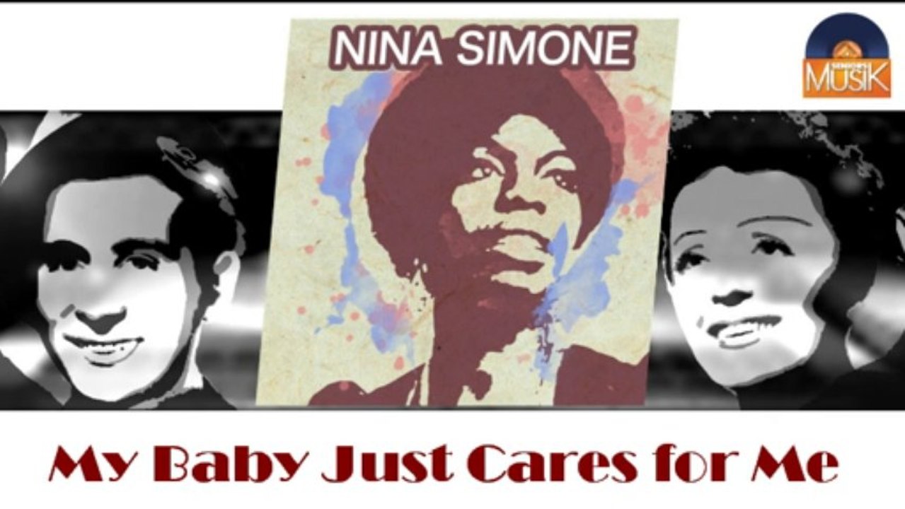 Nina Simone - My Baby Just Cares for Me (HD) Officiel Seniors Musik